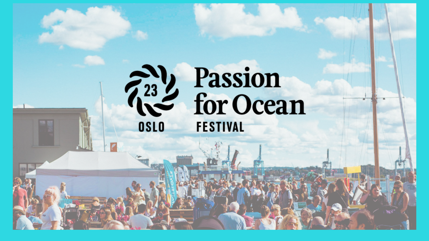 Passion for Oceanfestival Oslo, 2023 World Ocean Day